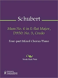Mass No. 6 in E-flat Major, D950: No. 3, Credo