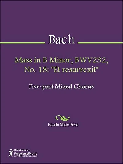 Mass in B Minor, BWV232, No. 18: "Et resurrexit"