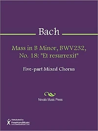 Mass in B Minor, BWV232, No. 18: "Et resurrexit"