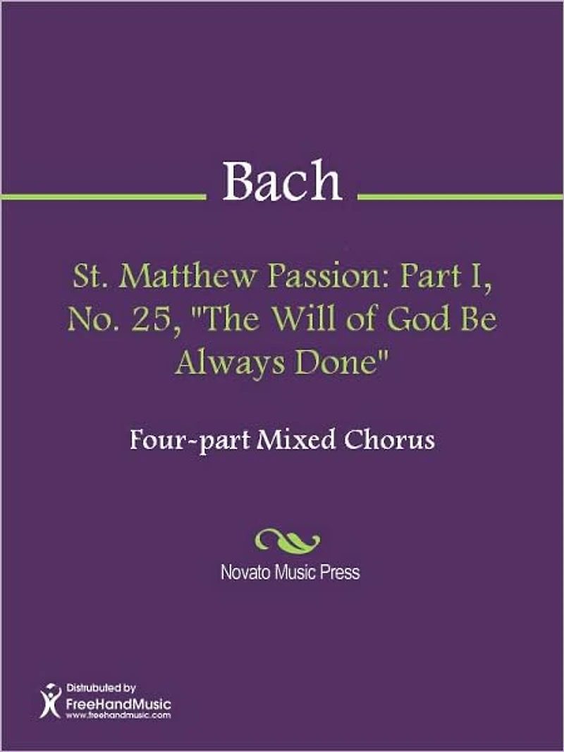 St. Matthew Passion: Part I, No. 25, "The Will of God Be Always Done"