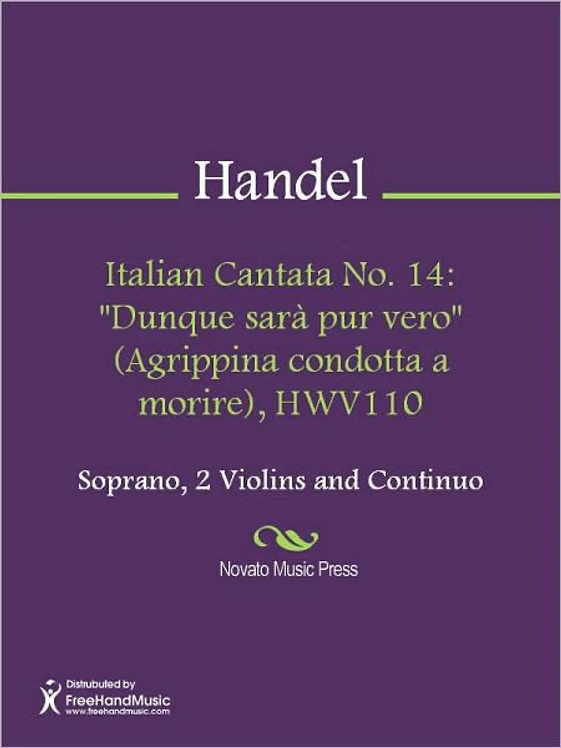 Italian Cantata No. 14: "Dunque sara pur vero" (Agrippina condotta a morire), HWV110