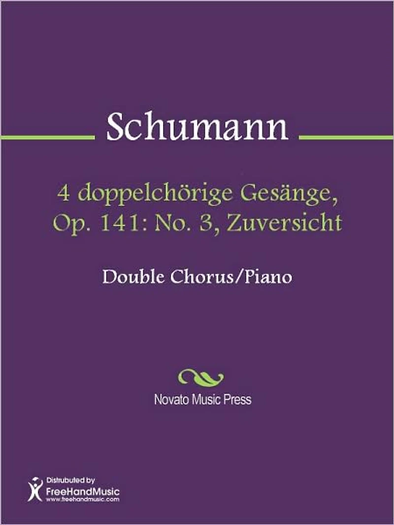 4 doppelchorige Gesange, Op. 141: No. 3, Zuversicht