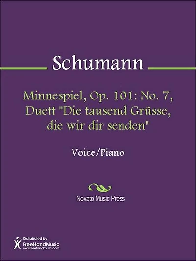 Minnespiel, Op. 101: No. 7, Duett "Die tausend Grusse, die wir dir senden"