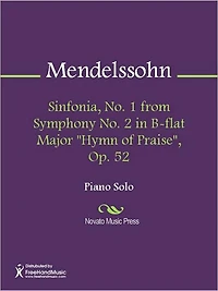 Sinfonia, No. 1 from Symphony No. 2 in B-flat Major "Hymn of Praise", Op. 52