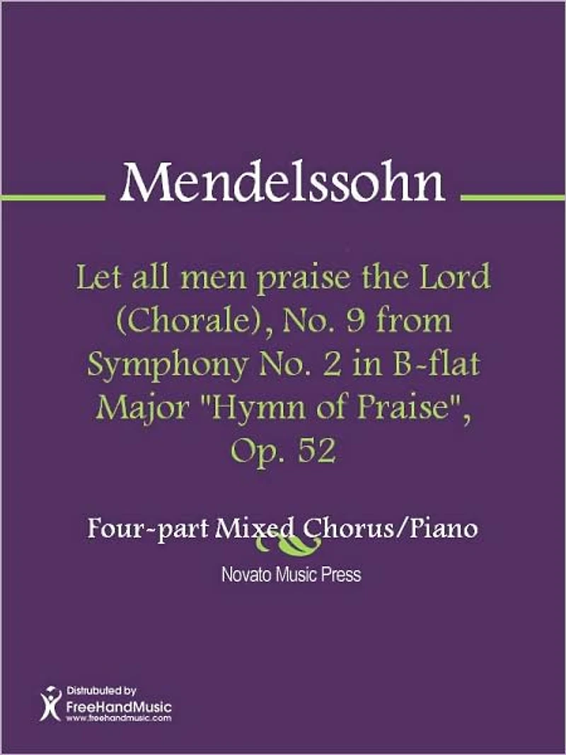 Let all men praise the Lord (Chorale), No. 9 from Symphony No. 2 in B-flat Major "Hymn of Praise", Op. 52