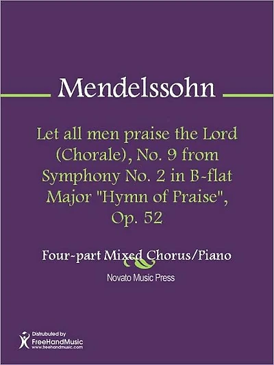 Let all men praise the Lord (Chorale), No. 9 from Symphony No. 2 in B-flat Major "Hymn of Praise", Op. 52