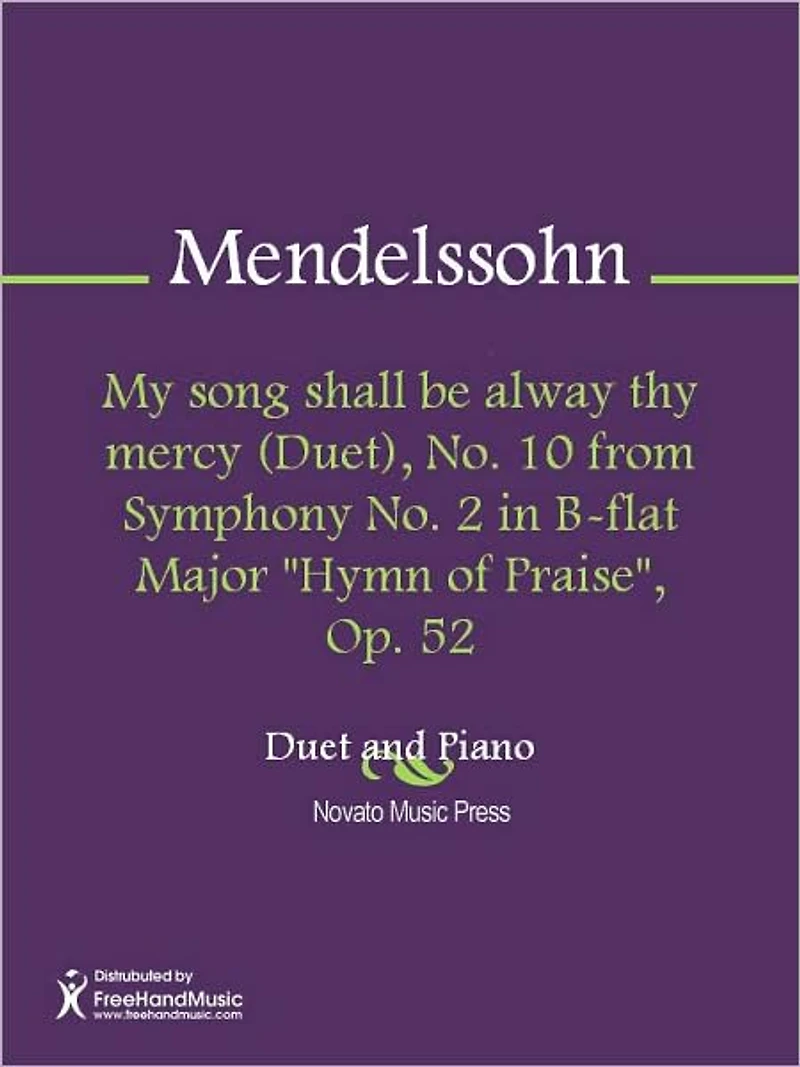 My song shall be alway thy mercy (Duet), No. 10 from Symphony No. 2 in B-flat Major "Hymn of Praise", Op. 52