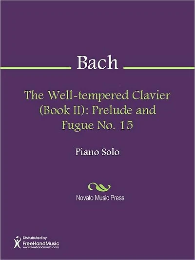 The Well-tempered Clavier (Book II): Prelude and Fugue No. 15