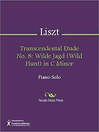 Transcendental Etude No. 8: Wilde Jagd (Wild Hunt) in C Minor