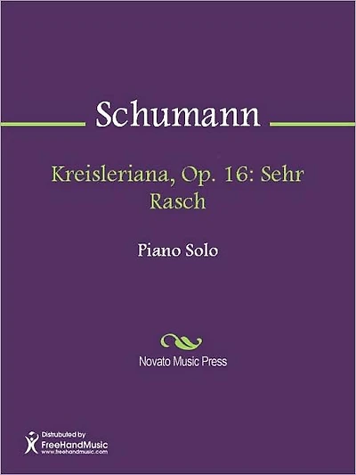 Kreisleriana, Op. 16: Sehr Rasch