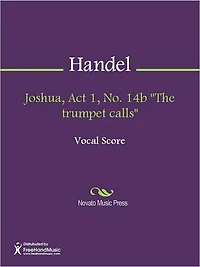 Joshua, Act 1, No. 14b "The trumpet calls"