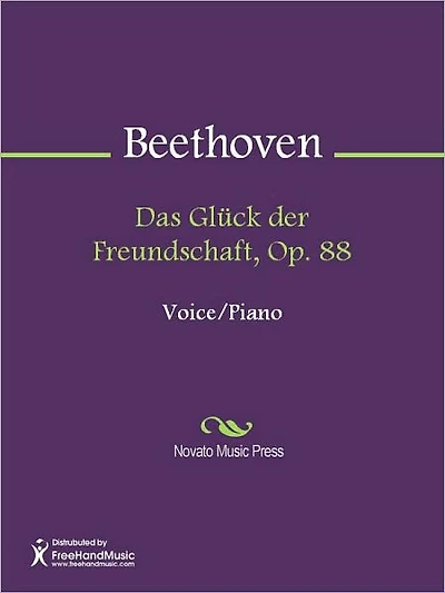 Das Gluck der Freundschaft, Op. 88