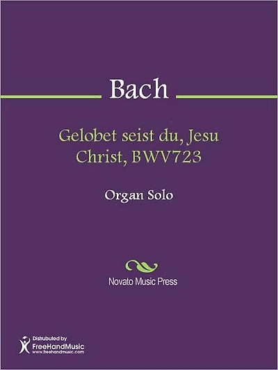 Gelobet seist du, Jesu Christ, BWV723