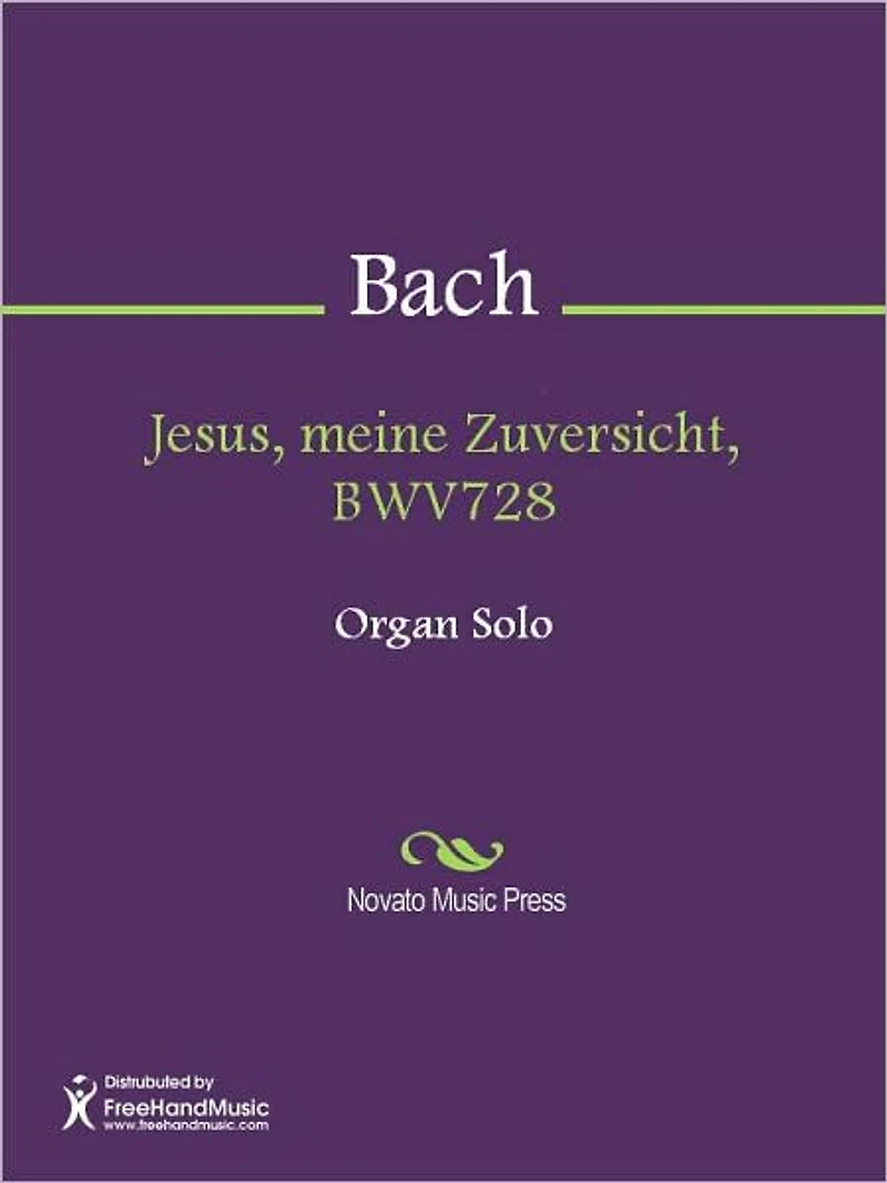 Jesus, meine Zuversicht, BWV728