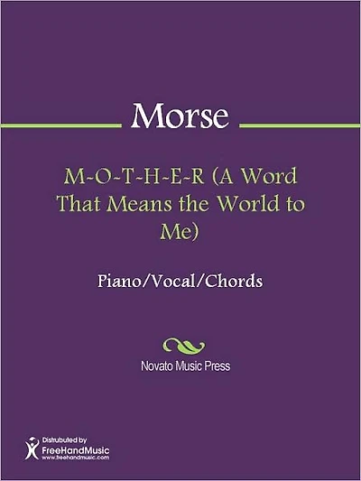 M-O-T-H-E-R (A Word That Means the World to Me)