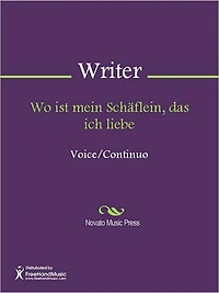 Wo ist mein Schaflein, das ich liebe