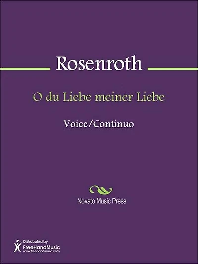 O du Liebe meiner Liebe