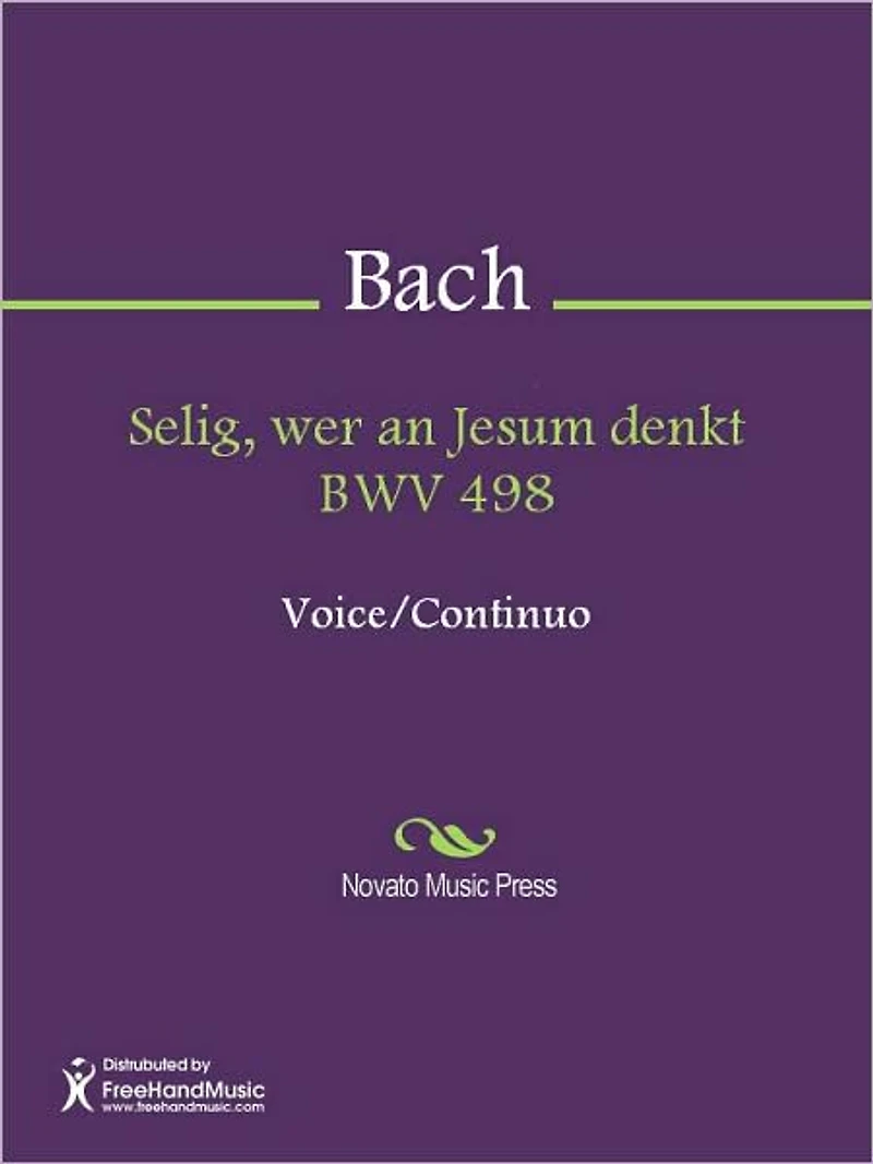 Selig, wer an Jesum denkt BWV 498