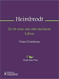 Es ist nun aus mit meinem Leben