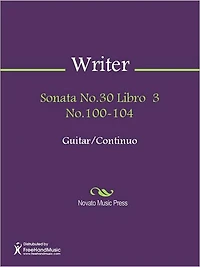 Sonata No.30 Libro 3 No.100-104