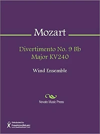 Divertimento No. 9 Bb Major KV240