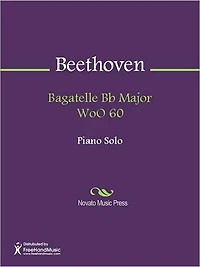 Bagatelle Bb Major WoO 60