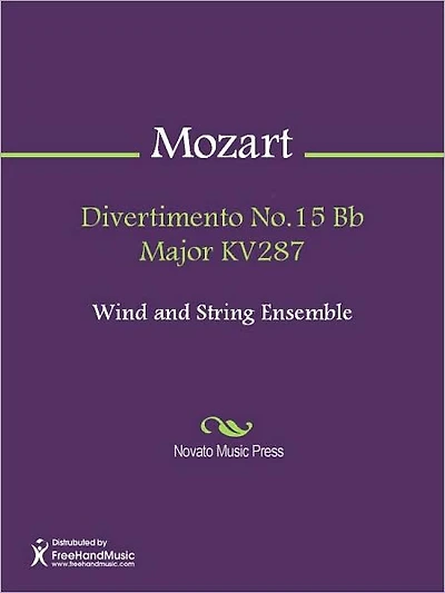 Divertimento No.15 Bb Major KV287