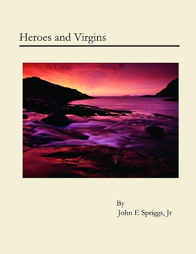 Heroes and Virgins