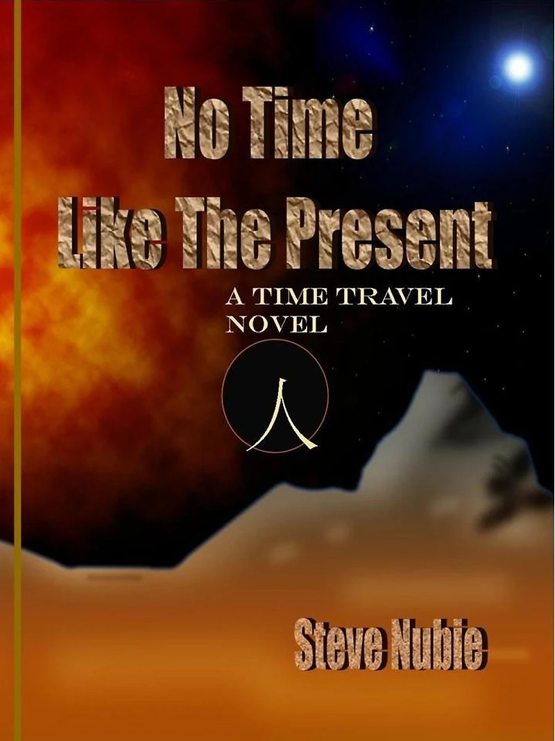 No Time Like The Present