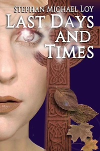 Last Days and Times