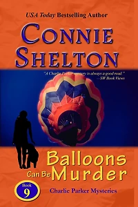 Balloons Can Be Murder (Charlie Parker Mysteries, Book 9)