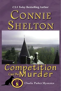 Competition Can Be Murder (Charlie Parker Mysteries, Book 8)