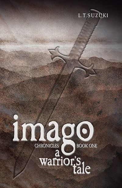 Imago Chronicles: Book One, A Warrior's Tale