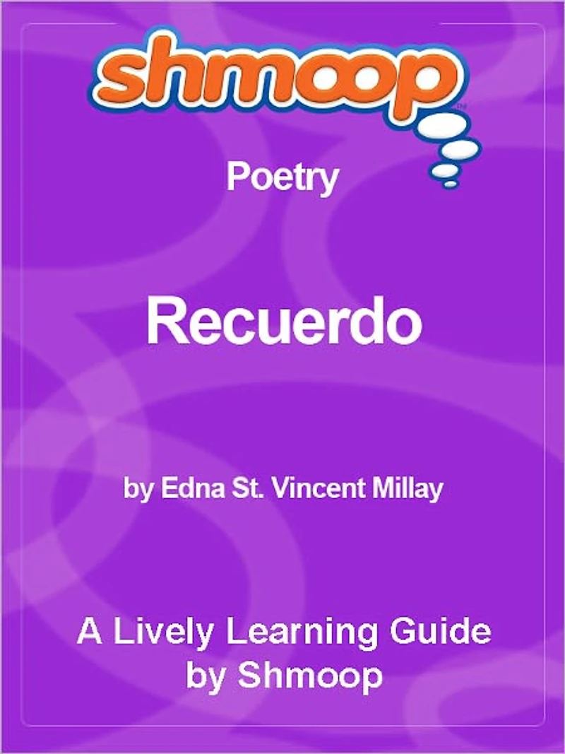 Shmoop Learning Guide - Recuerdo