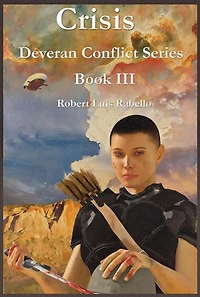 Crisis: Deveran Conflict Series Book III