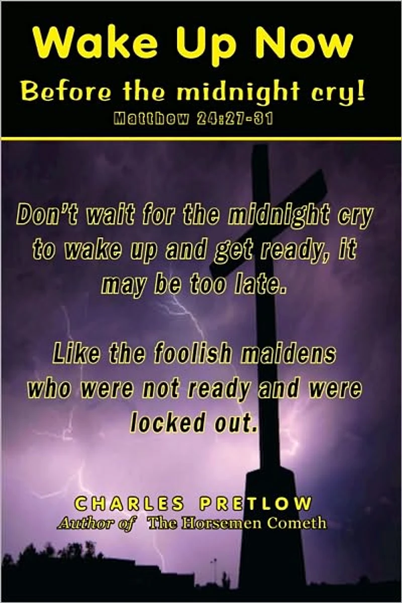 Wake Up Now: Before the Midnight Cry!