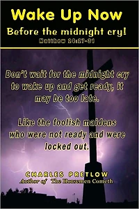Wake Up Now: Before the Midnight Cry!