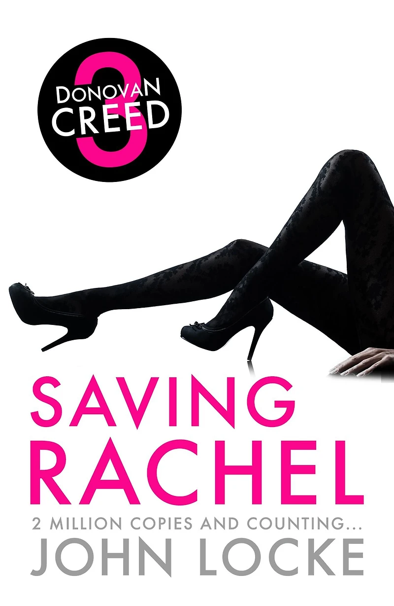 Saving Rachel (Donovan Creed Series #3)