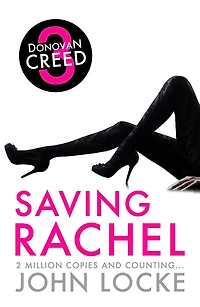 Saving Rachel (Donovan Creed Series #3)