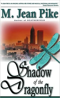 In The Shadow Of The Dragonfly