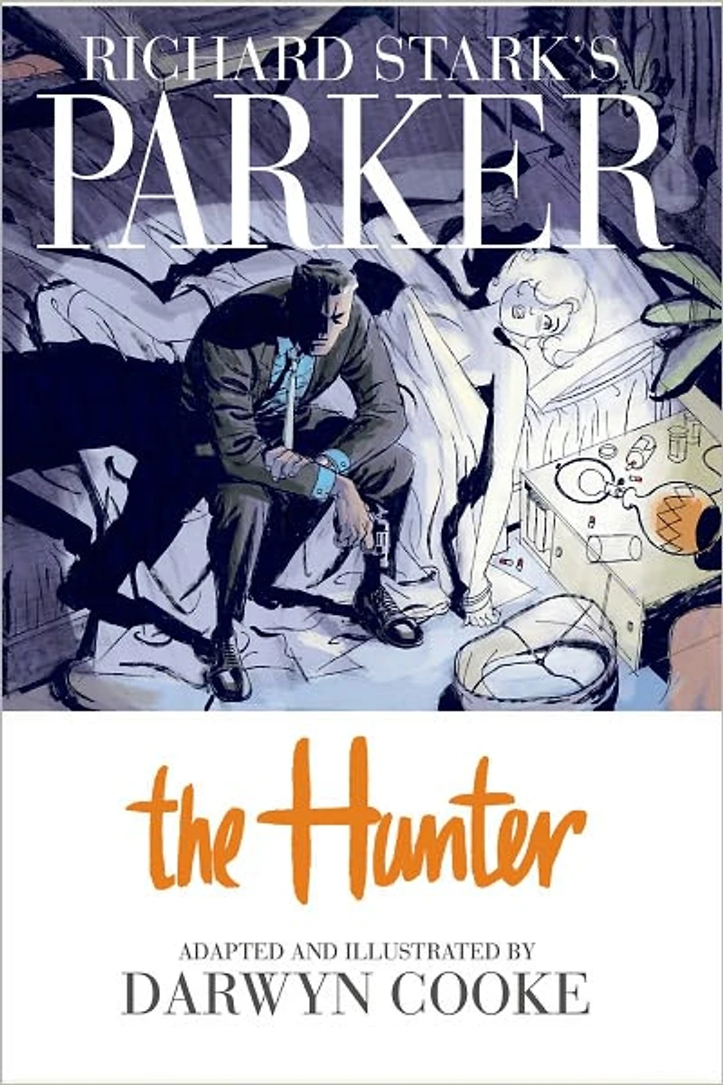 Richard Stark's Parker: The Hunter