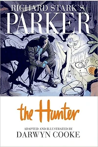 Richard Stark's Parker: The Hunter