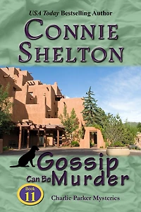Gossip Can Be Murder (Charlie Parker Mysteries, Book 11)