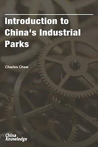 Introduction to China's Industrial Parks