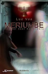 Meriumbe, De Deur Naar Het Anders