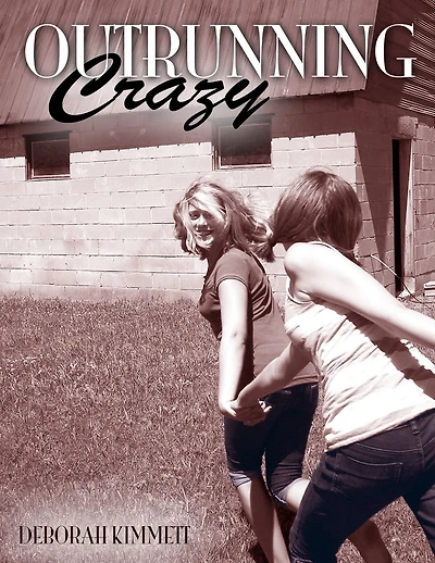 Outrunning Crazy