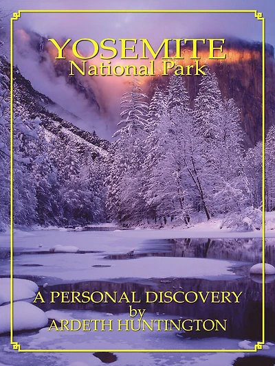 Yosemite National Park: A Personal Discovery