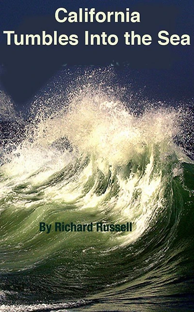 California Tumbles into the Sea