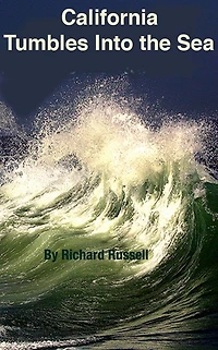 California Tumbles into the Sea