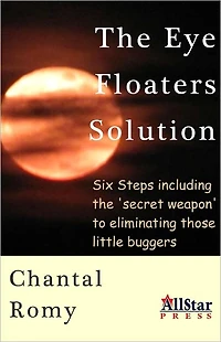 The Eye Floaters Solution
